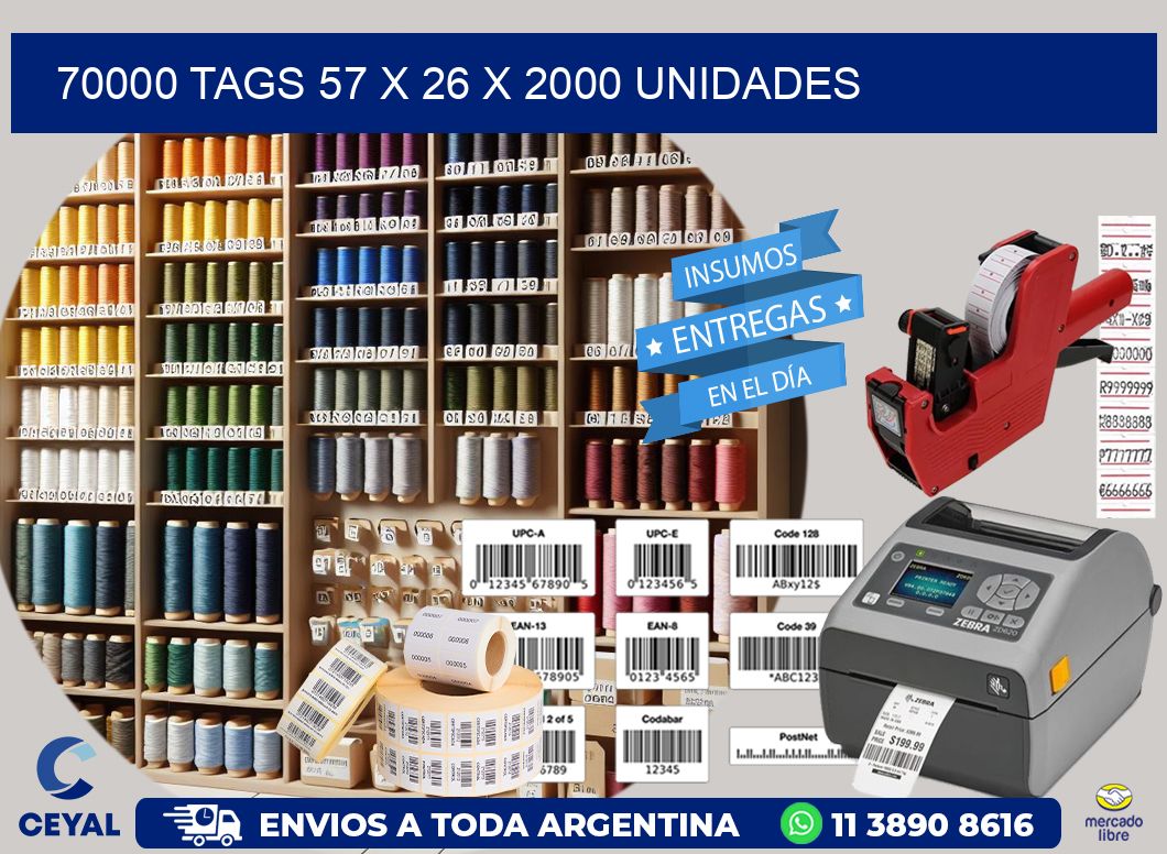 70000 TAGS 57 x 26 X 2000 UNIDADES