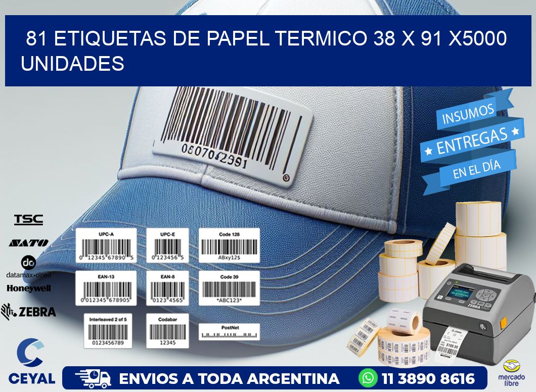 81 ETIQUETAS DE PAPEL TERMICO 38 x 91 X5000 UNIDADES