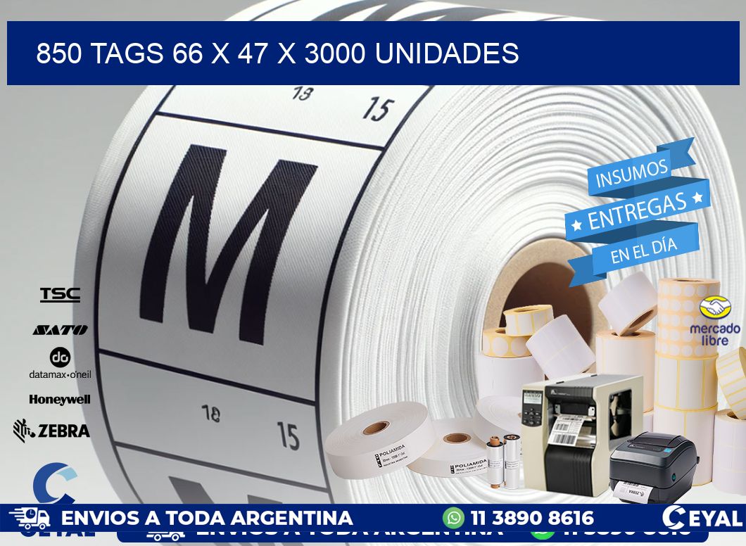 850 TAGS 66 x 47 X 3000 UNIDADES