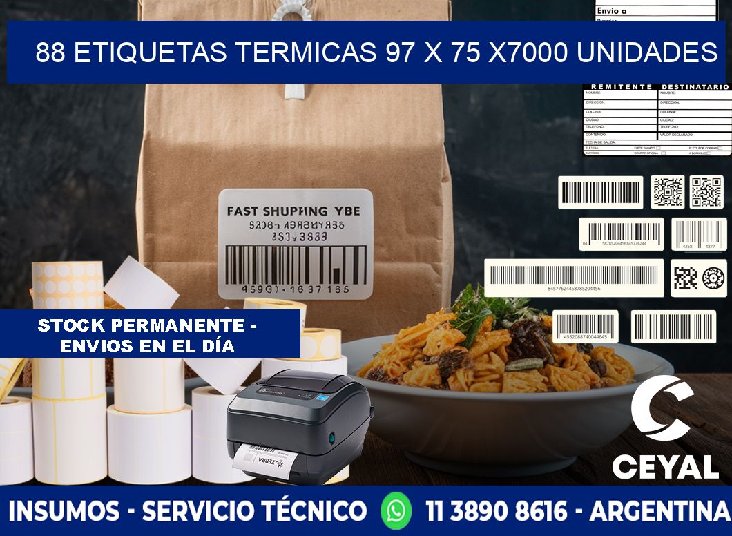 88 ETIQUETAS TERMICAS 97 x 75 X7000 UNIDADES