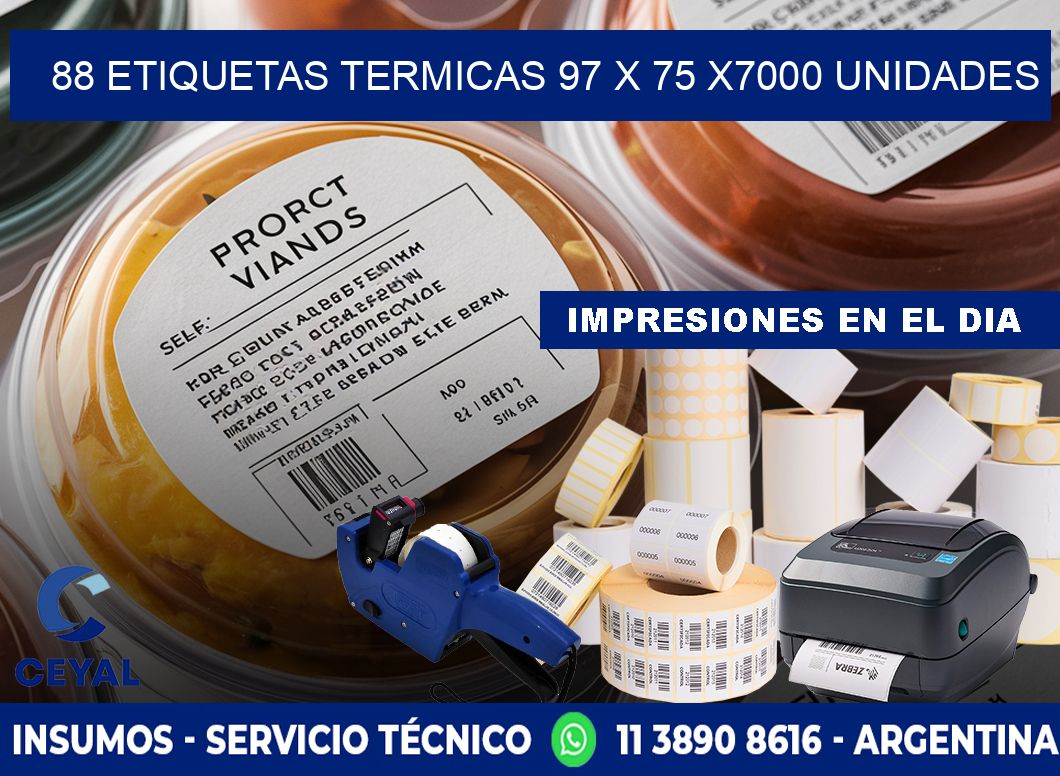 88 ETIQUETAS TERMICAS 97 x 75 X7000 UNIDADES