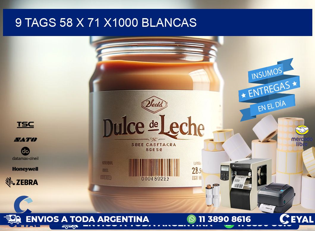 9 TAGS 58 x 71 X1000 BLANCAS