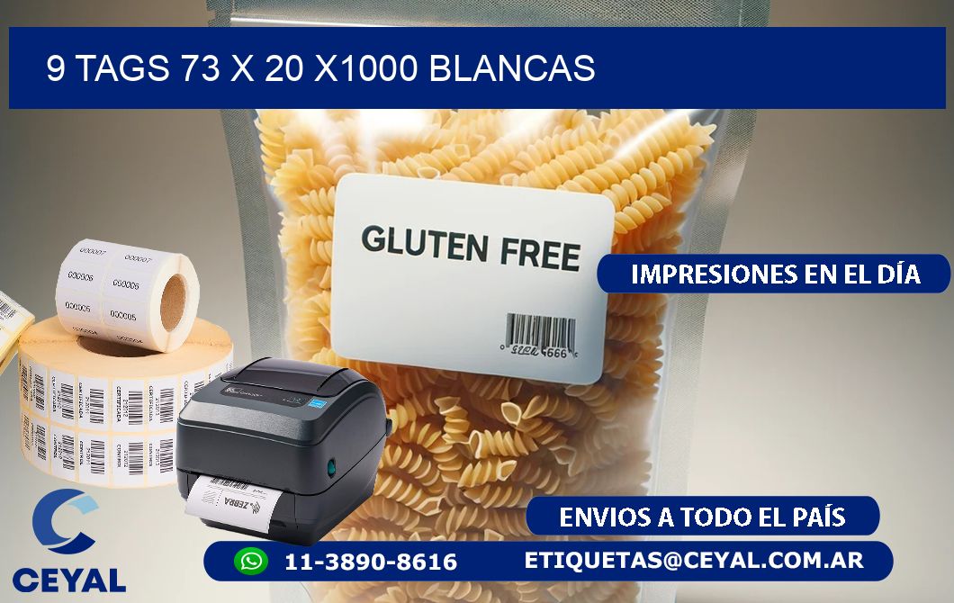 9 TAGS 73 x 20 X1000 BLANCAS