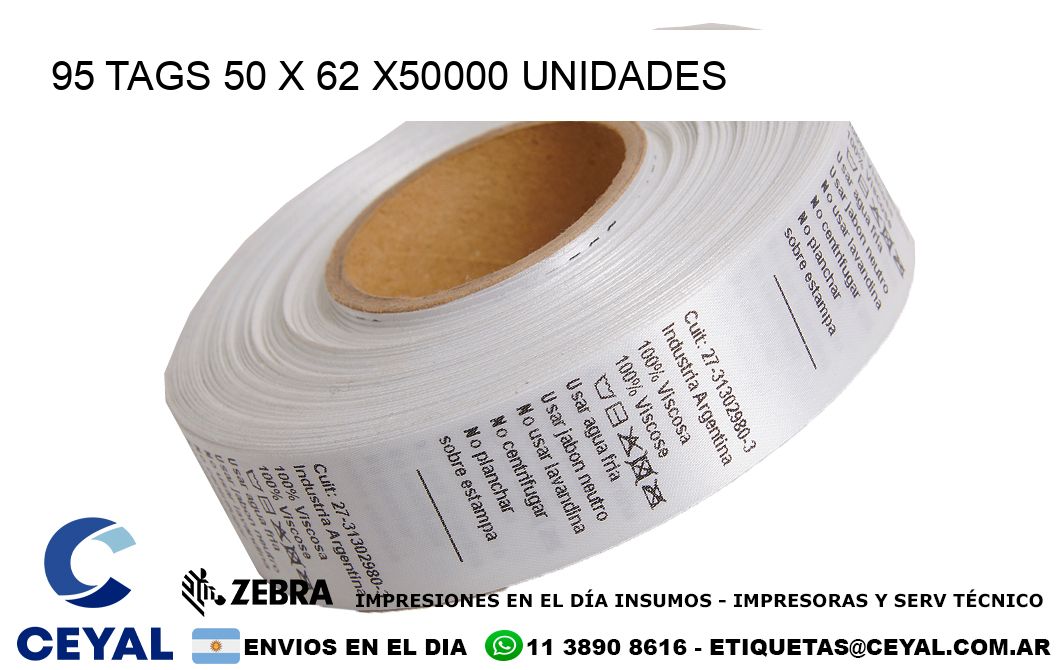 95 TAGS 50 x 62 X50000 UNIDADES