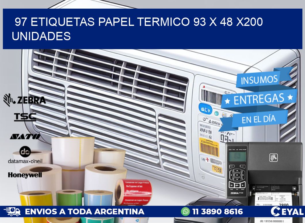 97 ETIQUETAS PAPEL TERMICO 93 x 48 x200 UNIDADES