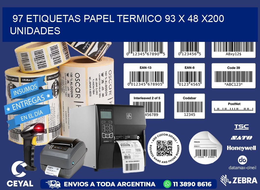 97 ETIQUETAS PAPEL TERMICO 93 x 48 x200 UNIDADES