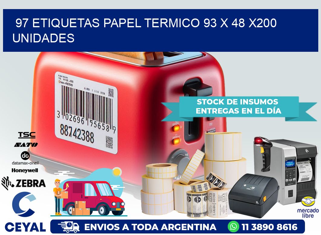 97 ETIQUETAS PAPEL TERMICO 93 x 48 x200 UNIDADES