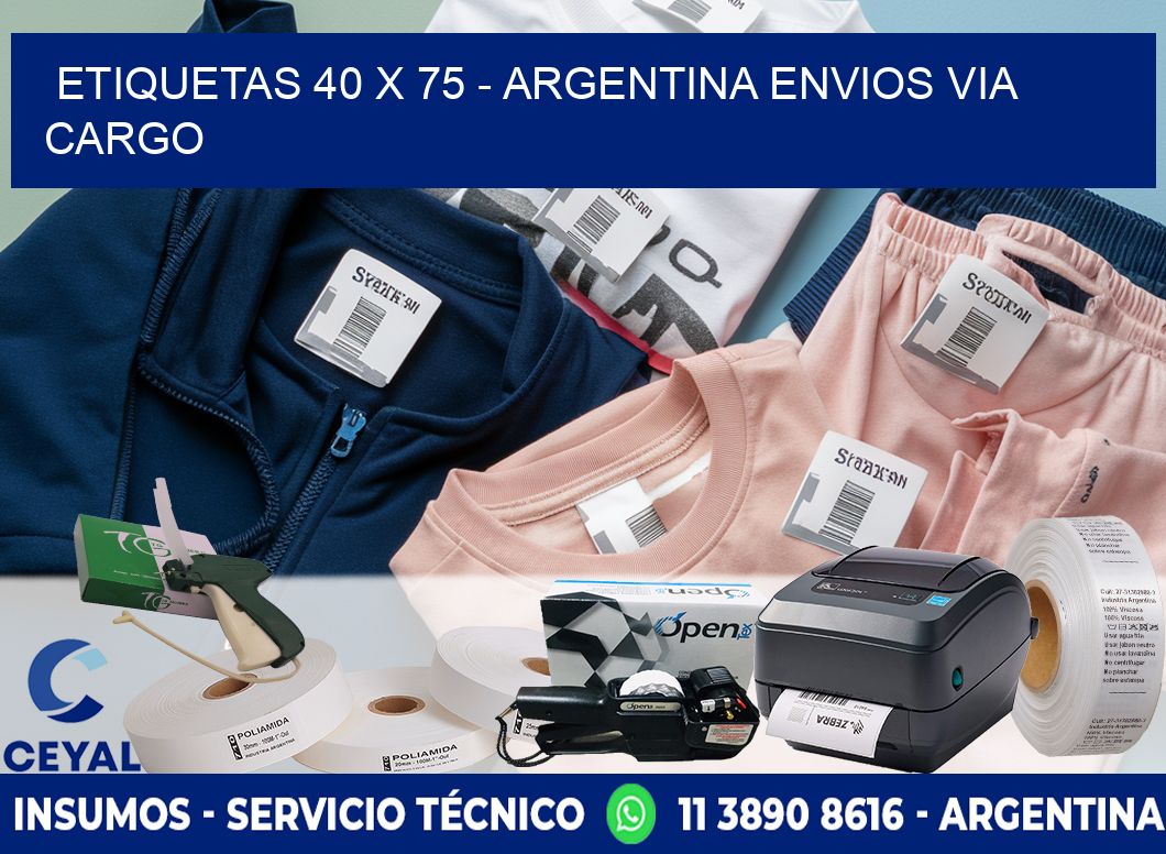 ETIQUETAS 40 x 75 - ARGENTINA ENVIOS VIA CARGO