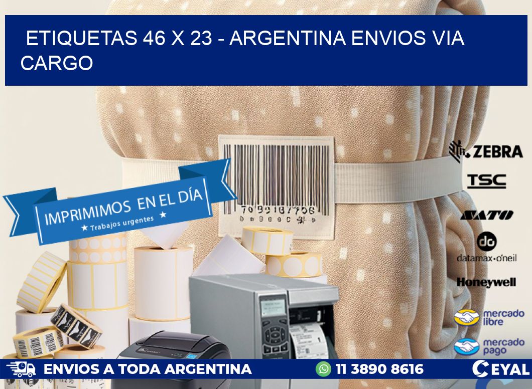 ETIQUETAS 46 x 23 - ARGENTINA ENVIOS VIA CARGO