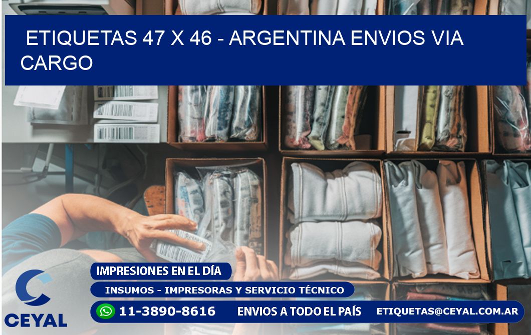 ETIQUETAS 47 x 46 - ARGENTINA ENVIOS VIA CARGO