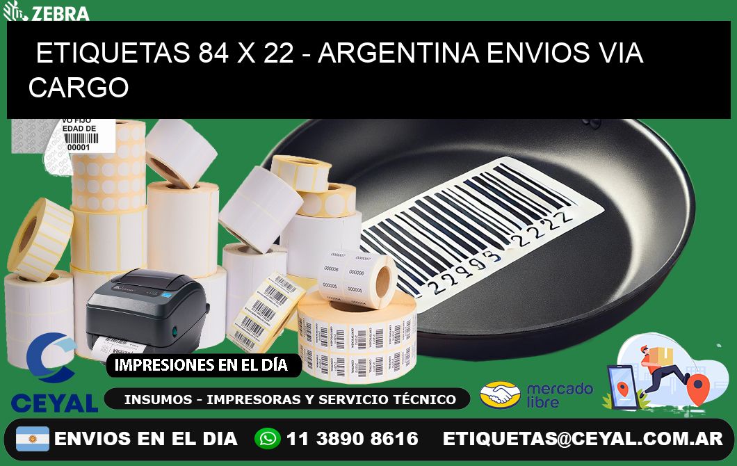 ETIQUETAS 84 x 22 - ARGENTINA ENVIOS VIA CARGO