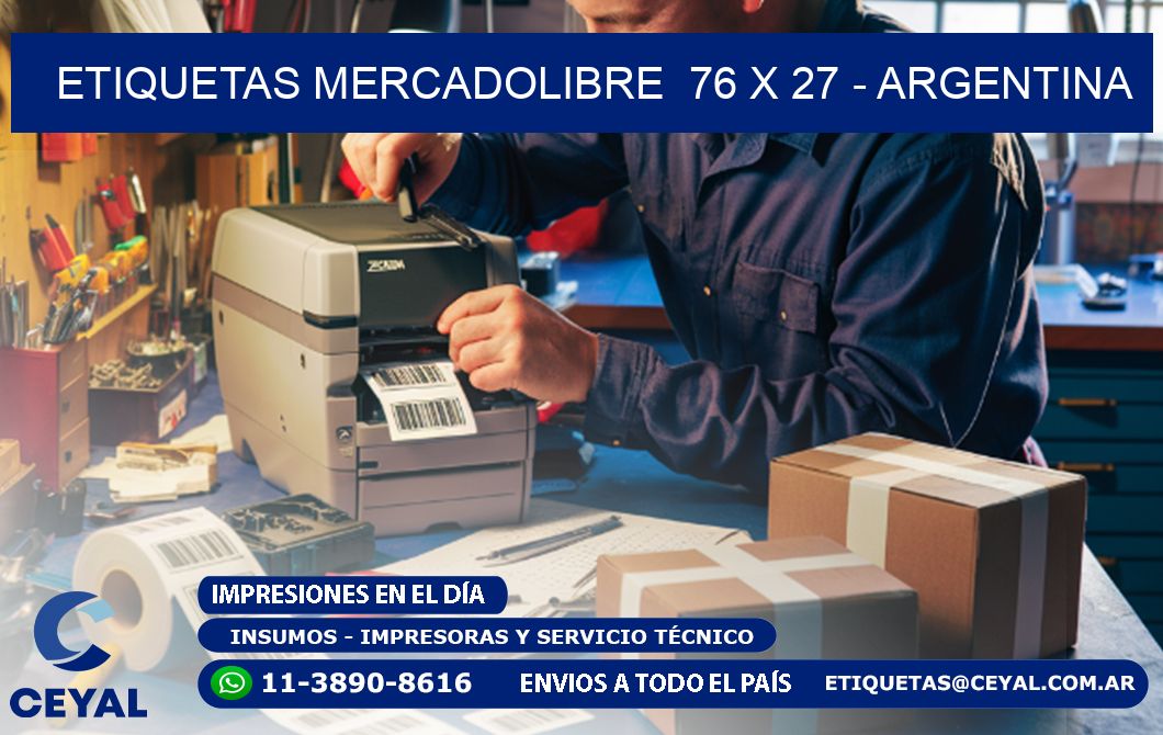 ETIQUETAS MERCADOLIBRE  76 x 27 - ARGENTINA