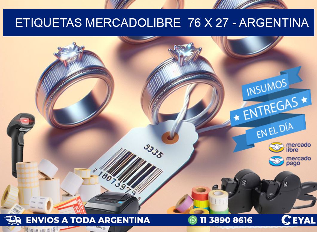 ETIQUETAS MERCADOLIBRE  76 x 27 - ARGENTINA