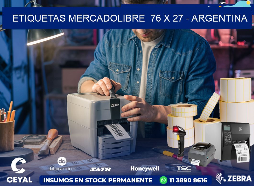 ETIQUETAS MERCADOLIBRE  76 x 27 - ARGENTINA