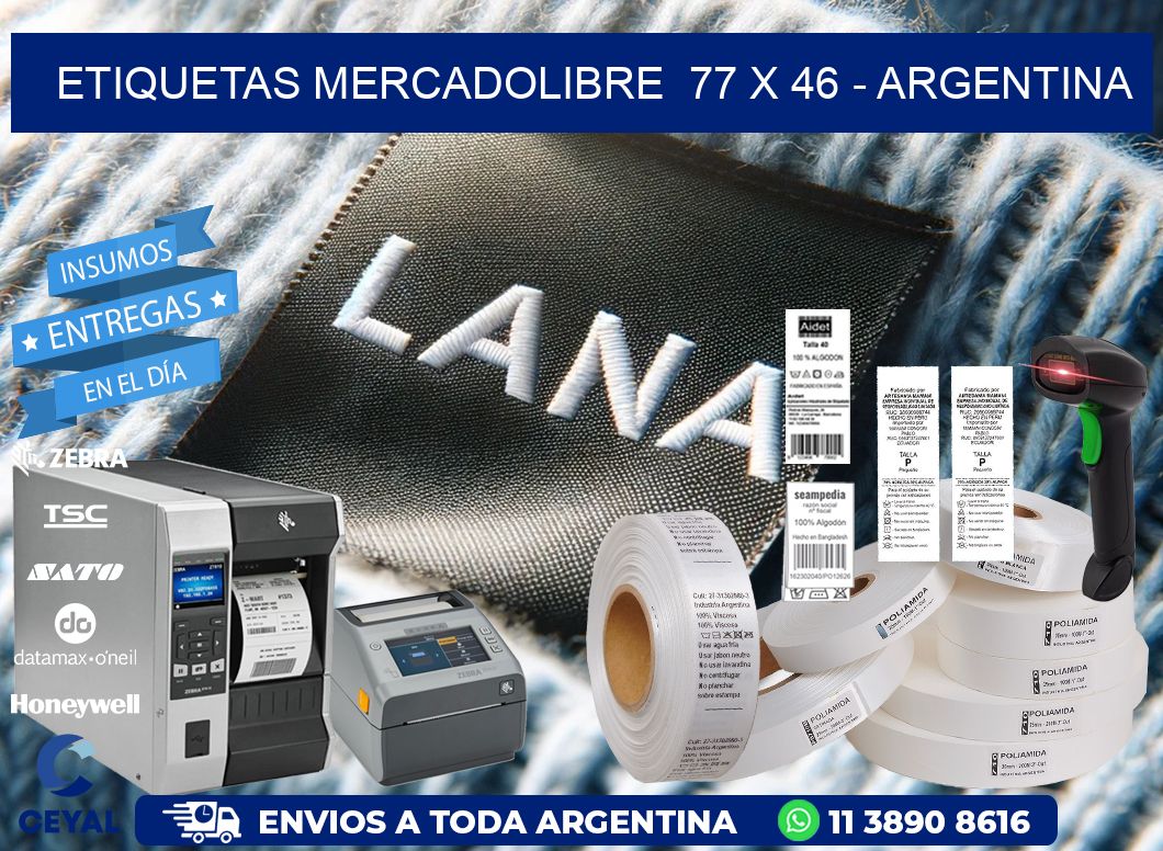 ETIQUETAS MERCADOLIBRE  77 x 46 - ARGENTINA