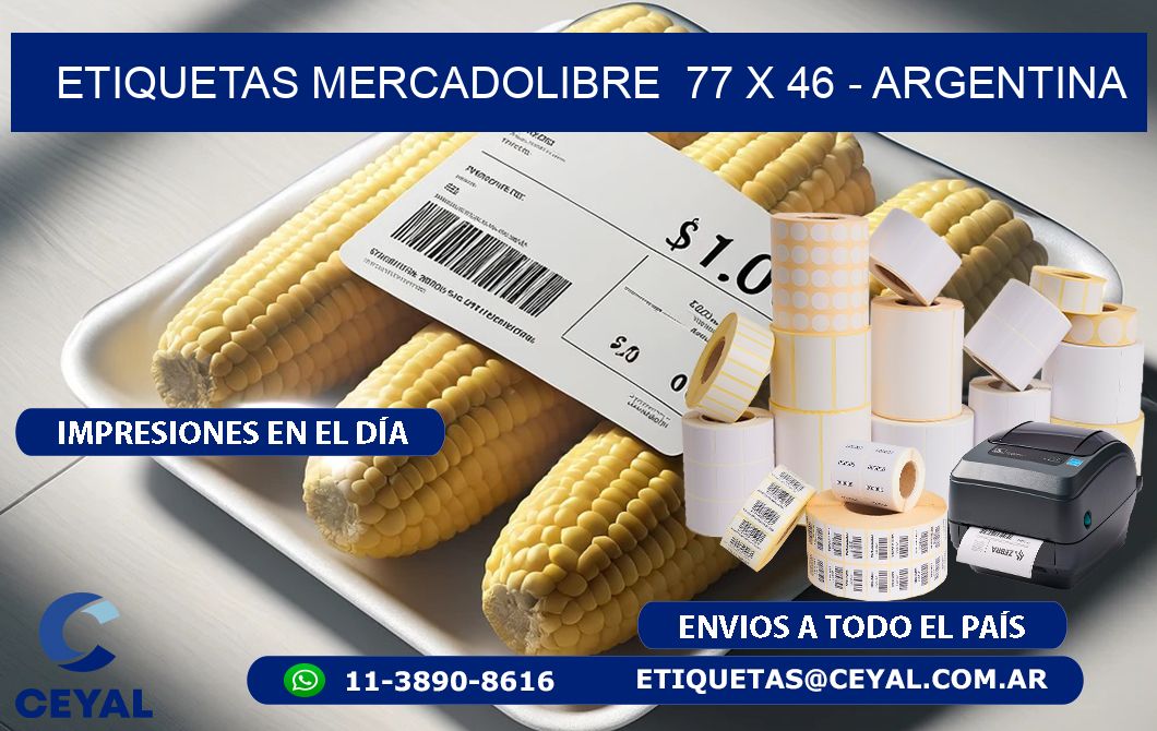 ETIQUETAS MERCADOLIBRE  77 x 46 - ARGENTINA