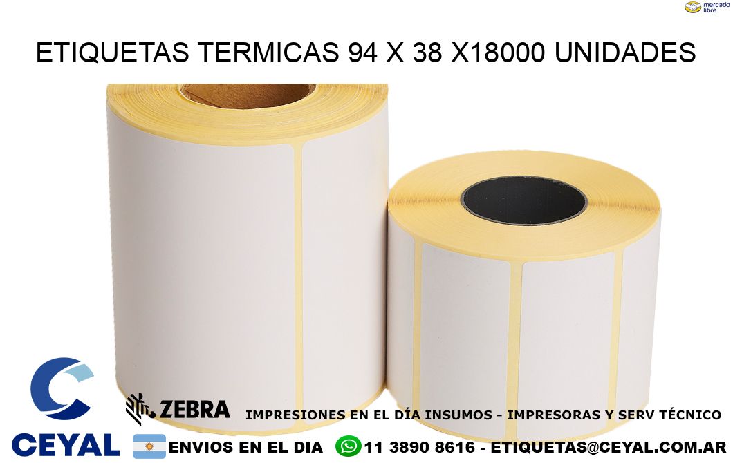 ETIQUETAS TERMICAS 94 x 38 x18000 UNIDADES