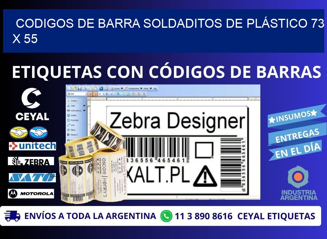 CODIGOS DE BARRA SOLDADITOS DE PLÁSTICO 73 x 55