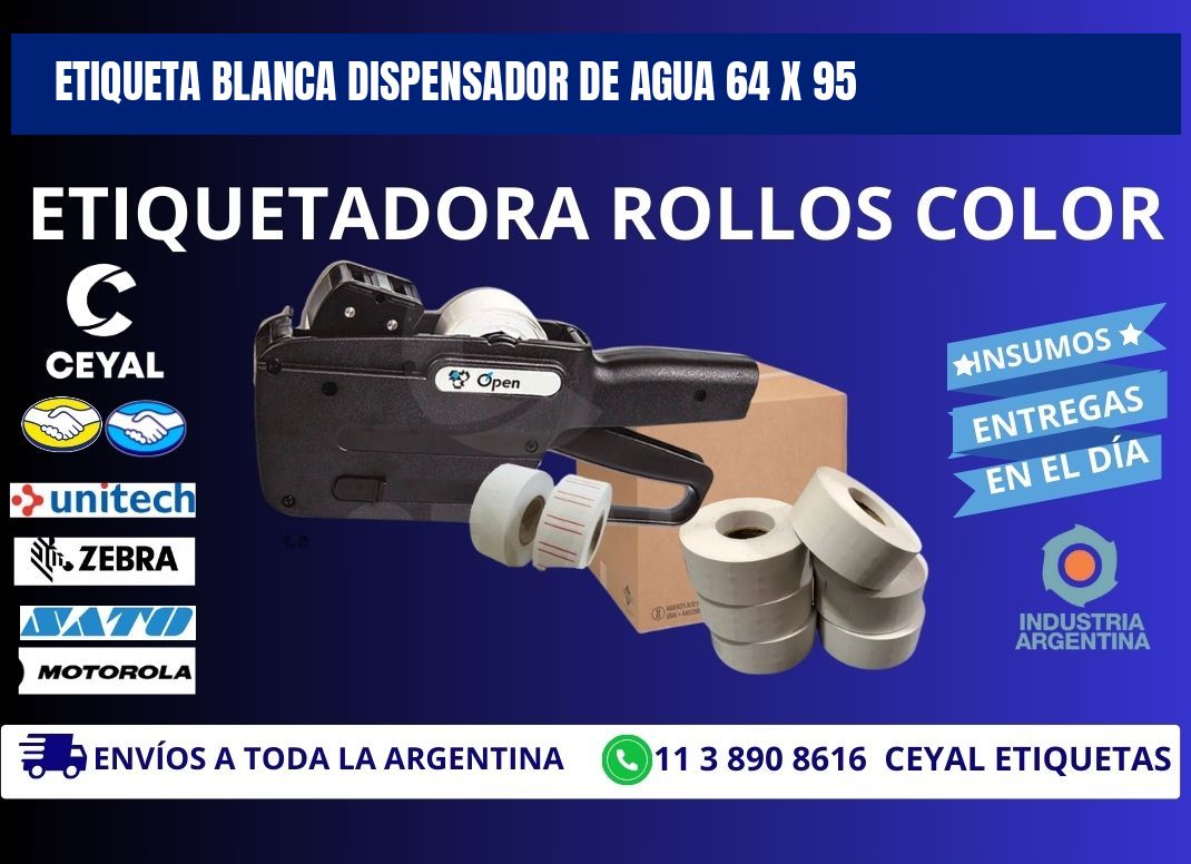 ETIQUETA BLANCA DISPENSADOR DE AGUA 64 x 95