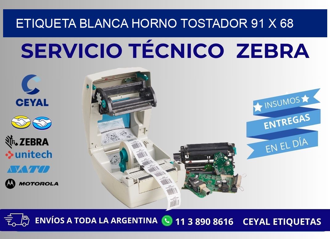 ETIQUETA BLANCA HORNO TOSTADOR 91 x 68