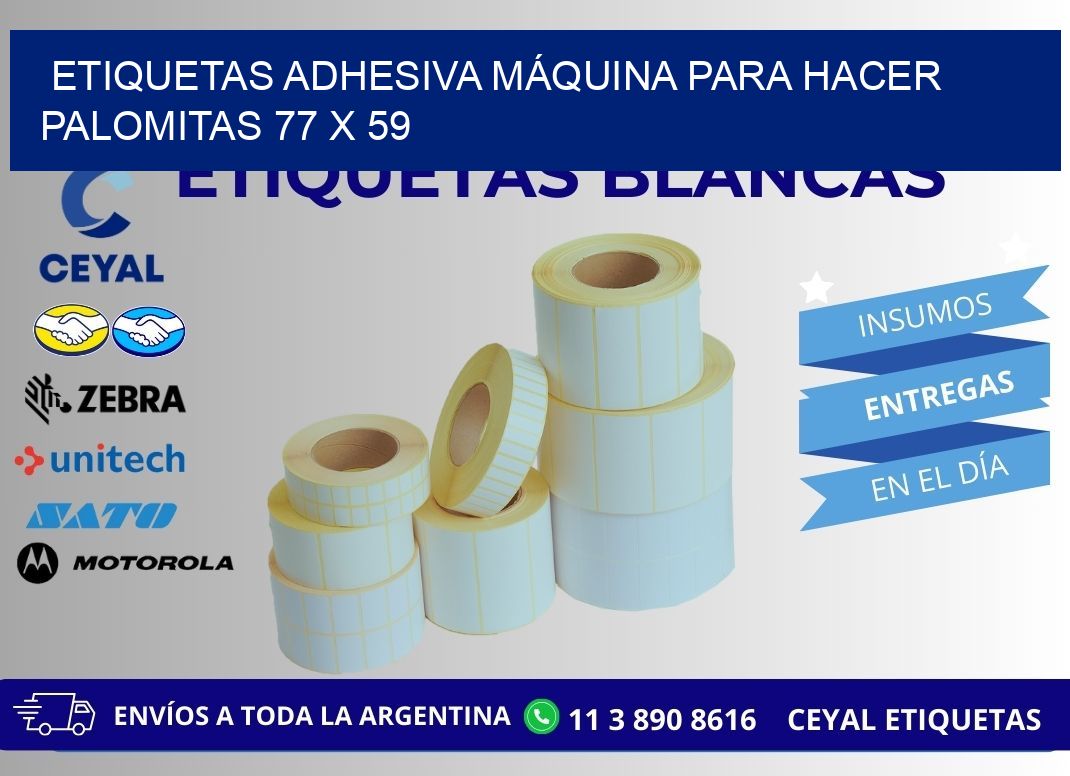 ETIQUETAS ADHESIVA MÁQUINA PARA HACER PALOMITAS 77 x 59