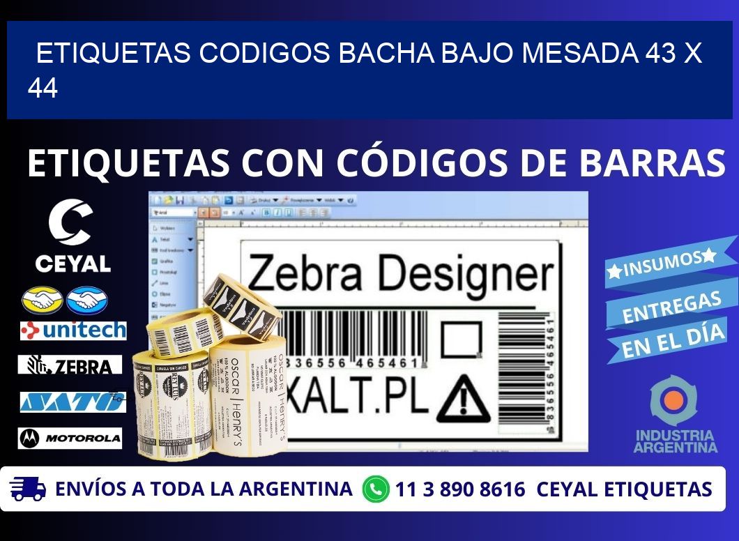 ETIQUETAS CODIGOS BACHA BAJO MESADA 43 x 44