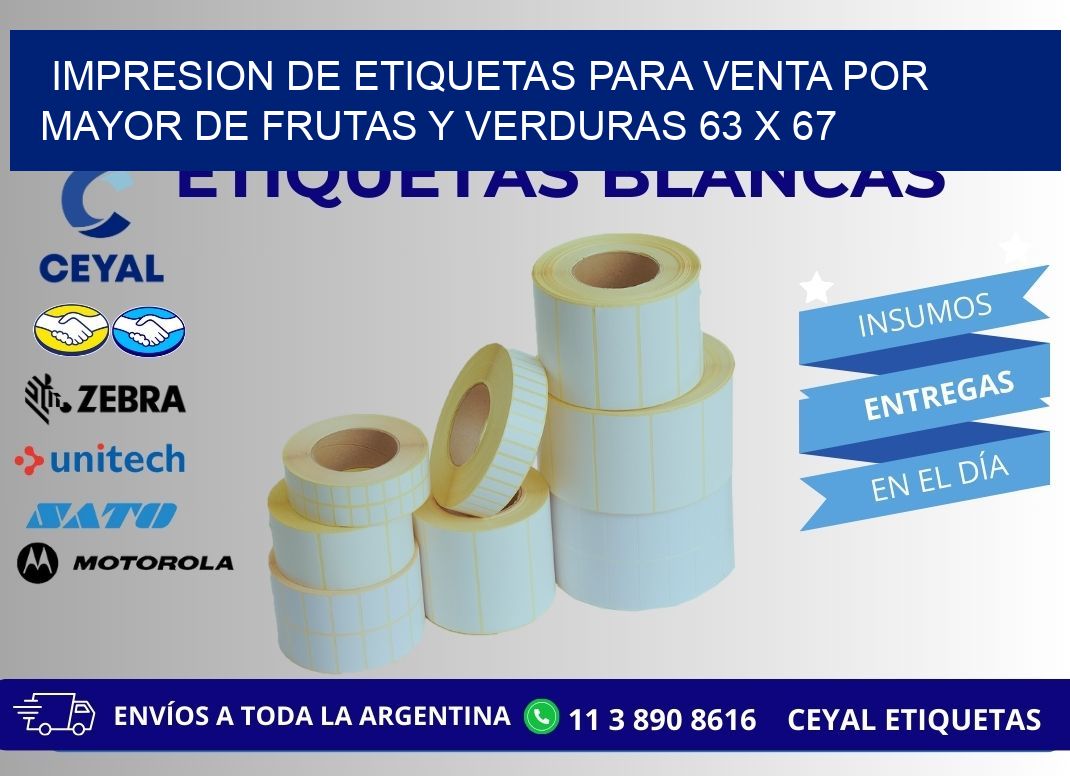 IMPRESION DE ETIQUETAS PARA VENTA POR MAYOR DE FRUTAS Y VERDURAS 63 x 67