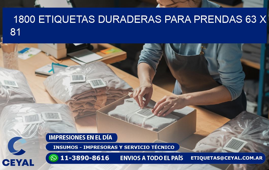 1800 ETIQUETAS DURADERAS PARA PRENDAS 63 x 81