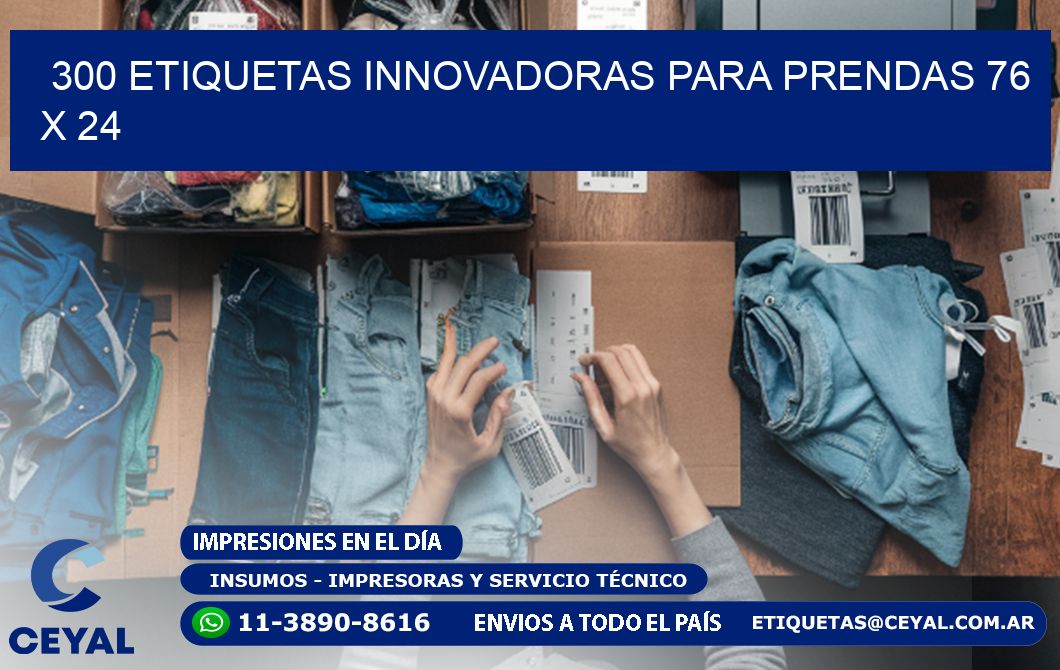 300 ETIQUETAS INNOVADORAS PARA PRENDAS 76 x 24