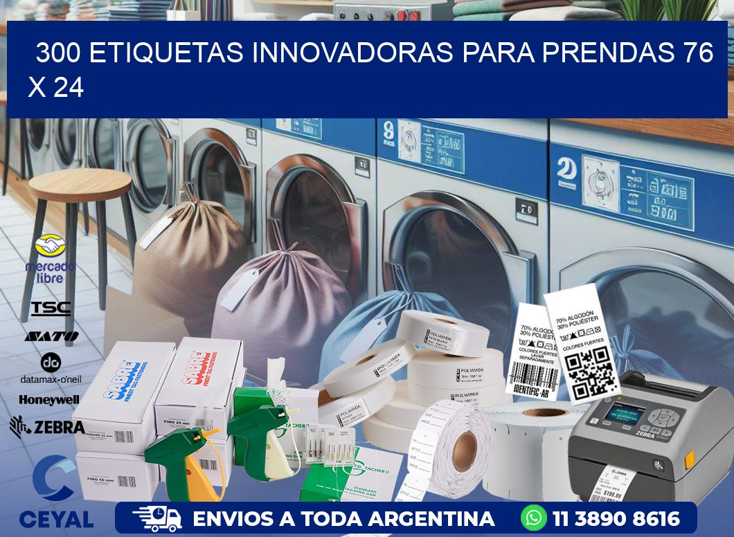 300 ETIQUETAS INNOVADORAS PARA PRENDAS 76 x 24