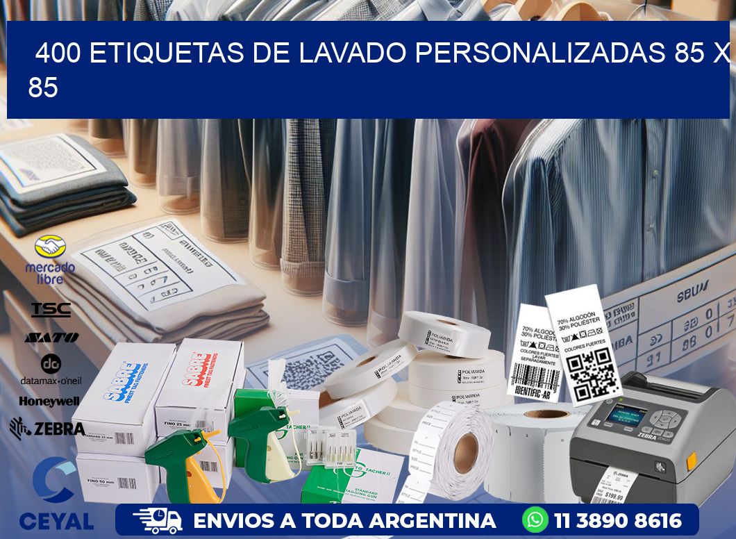 400 ETIQUETAS DE LAVADO PERSONALIZADAS 85 x 85