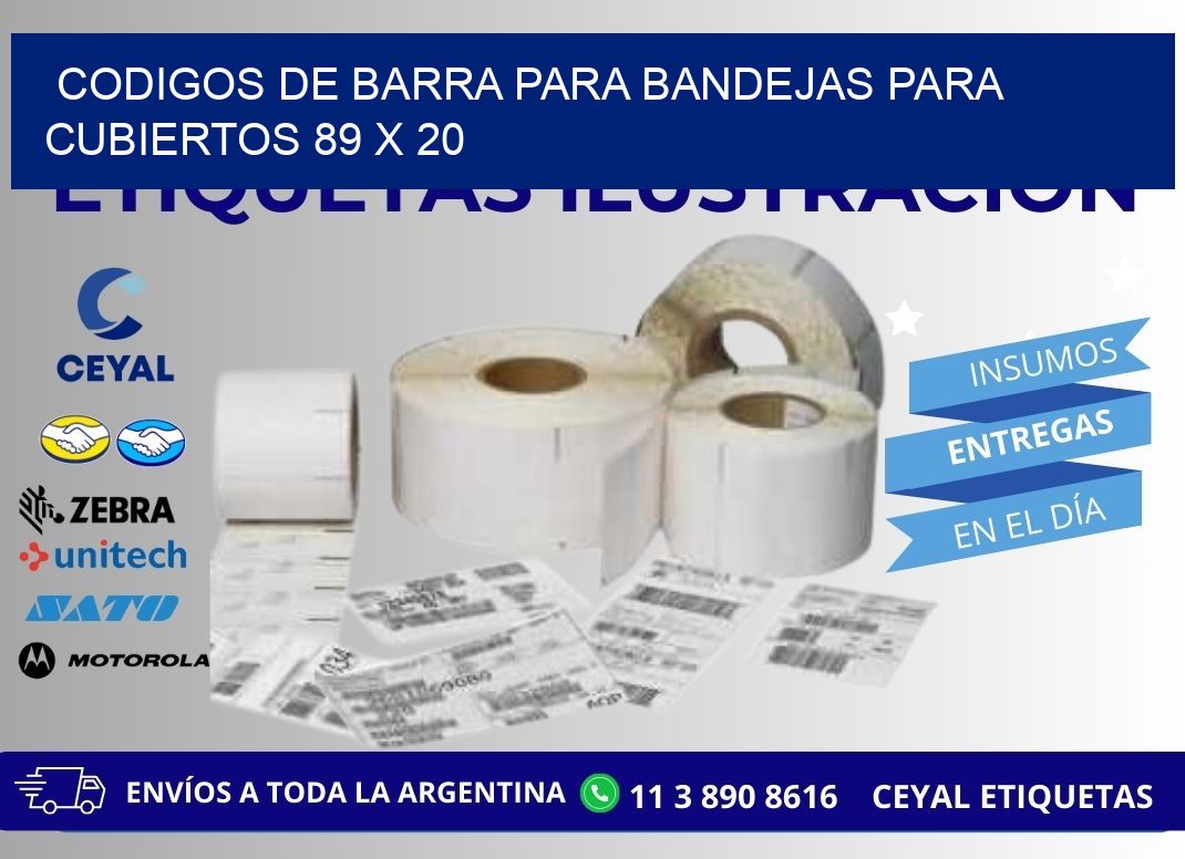 CODIGOS DE BARRA PARA BANDEJAS PARA CUBIERTOS 89 x 20