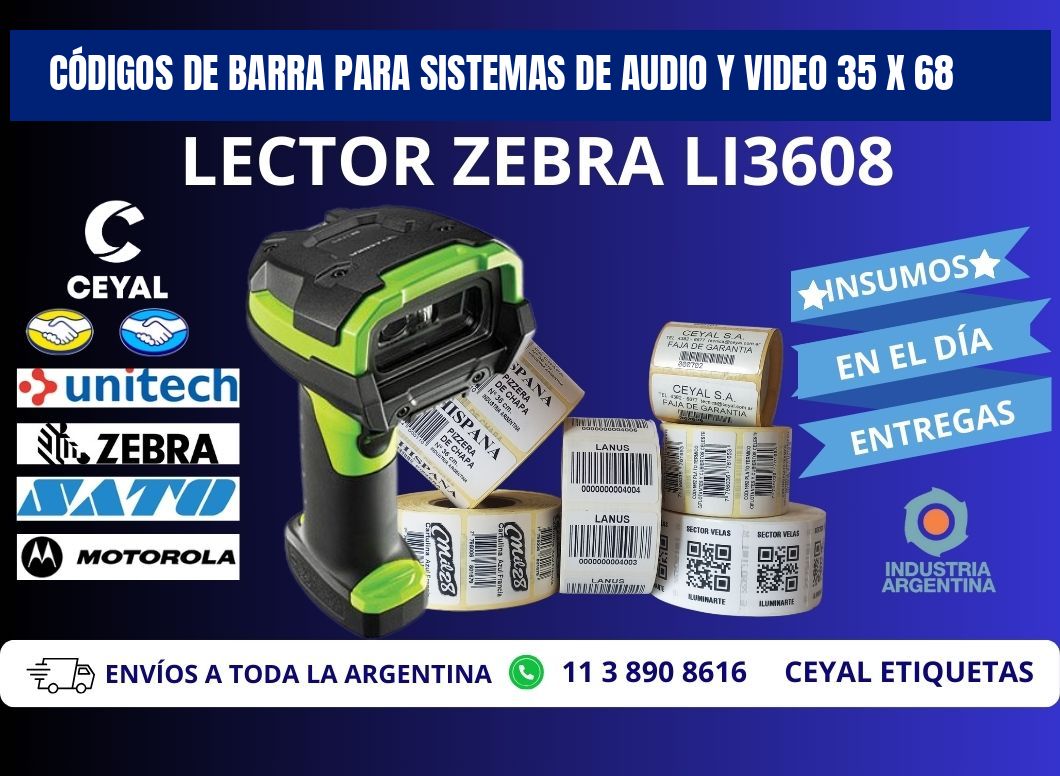 CÓDIGOS DE BARRA PARA SISTEMAS DE AUDIO Y VIDEO 35 x 68