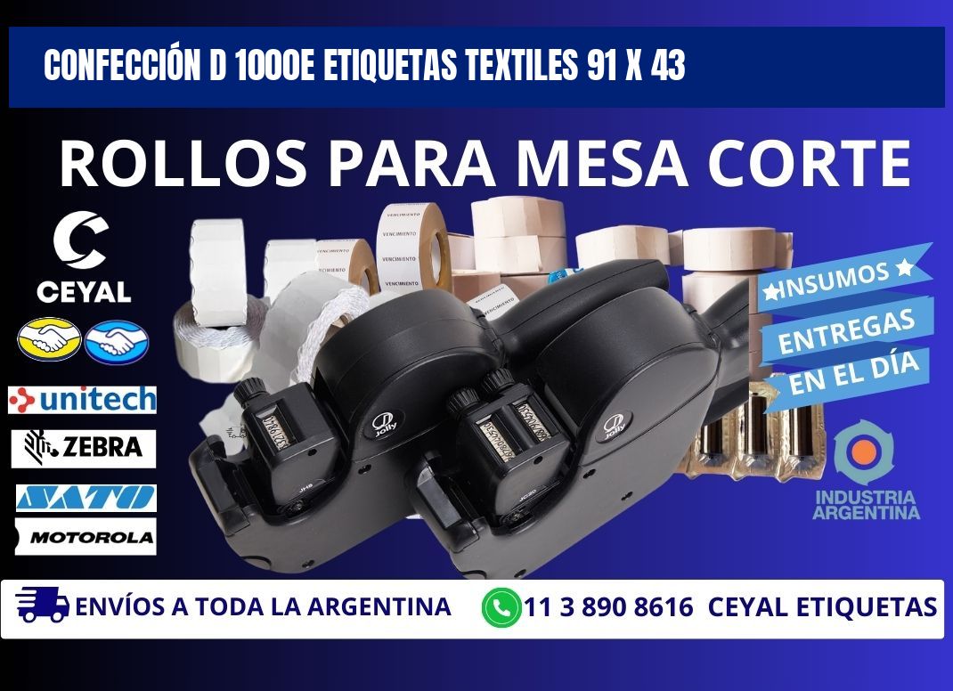 CONFECCIÓN D 1000E ETIQUETAS TEXTILES 91 x 43