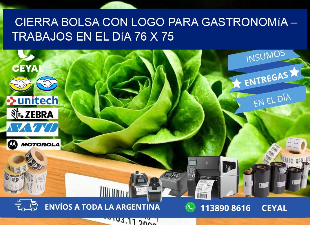 Cierra bolsa con logo para gastronomía – Trabajos en el día 76 x 75