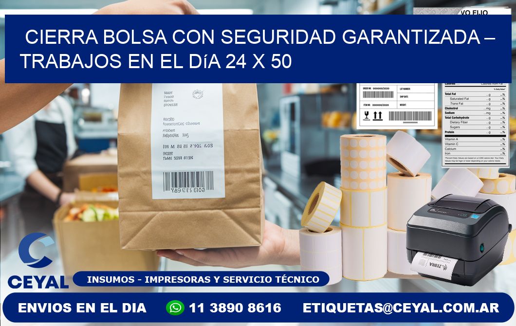 Cierra bolsa con seguridad garantizada – Trabajos en el día 24 x 50