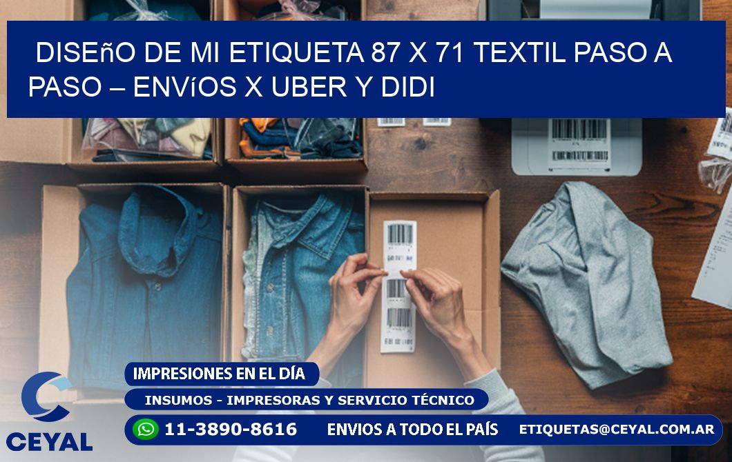 Diseño de mi Etiqueta 87 x 71 textil paso a paso – Envíos x Uber y DiDi