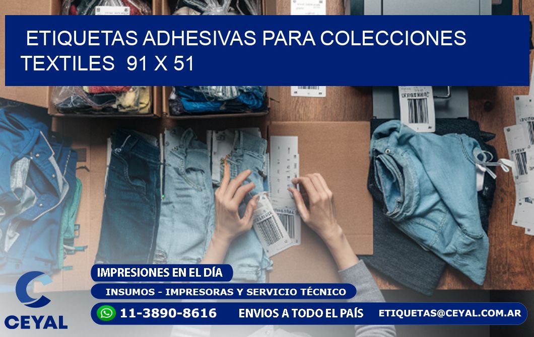 ETIQUETAS ADHESIVAS PARA COLECCIONES TEXTILES  91 x 51