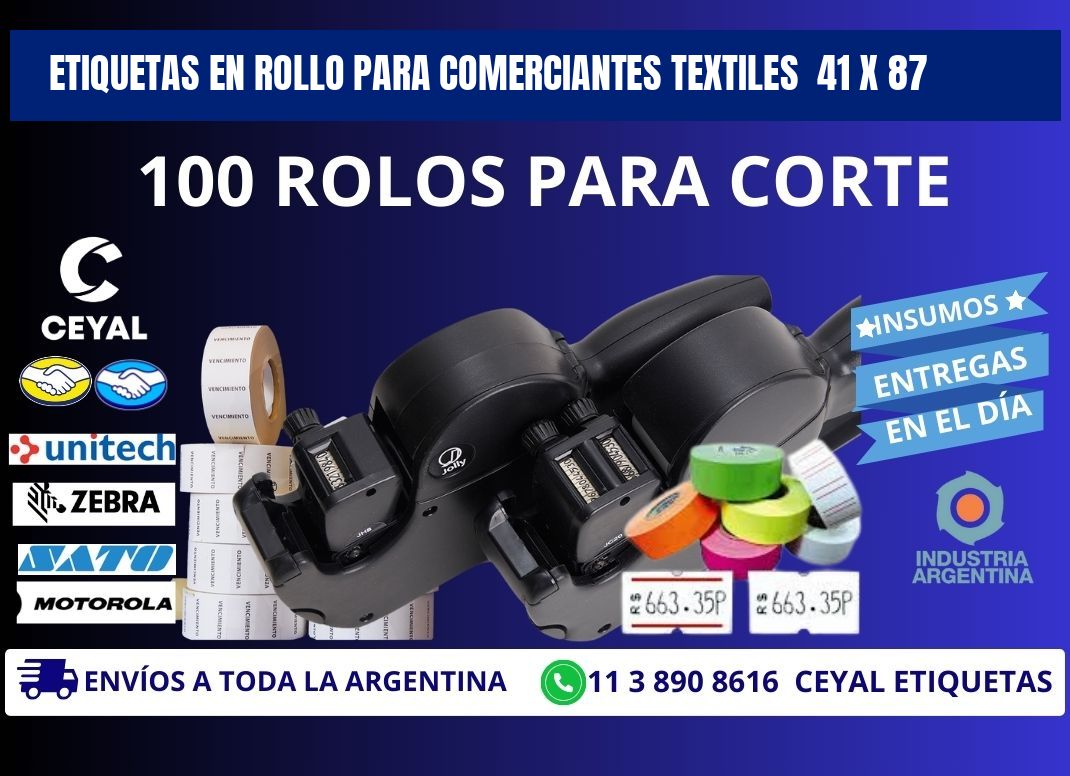 ETIQUETAS EN ROLLO PARA COMERCIANTES TEXTILES  41 x 87