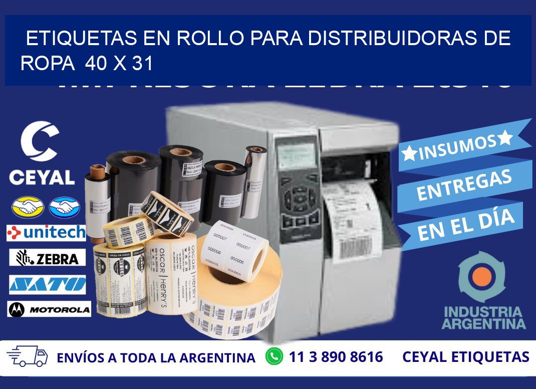 ETIQUETAS EN ROLLO PARA DISTRIBUIDORAS DE ROPA  40 x 31