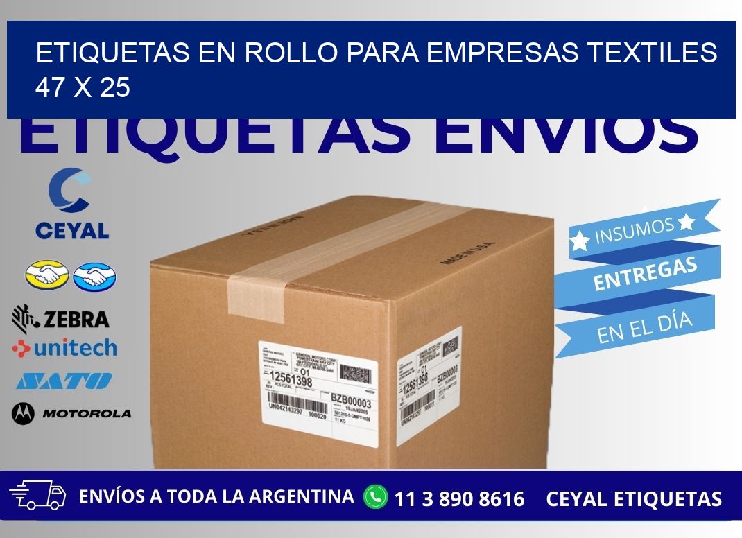 ETIQUETAS EN ROLLO PARA EMPRESAS TEXTILES  47 x 25