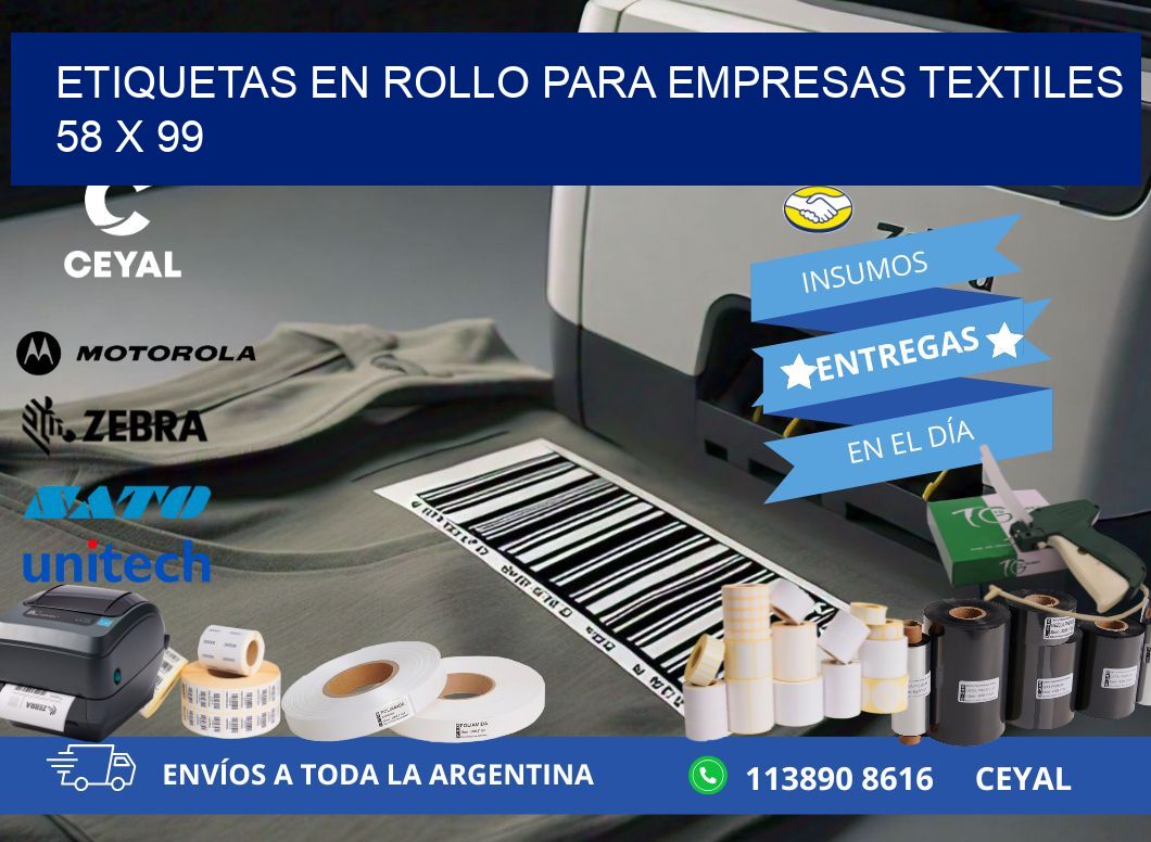 ETIQUETAS EN ROLLO PARA EMPRESAS TEXTILES  58 x 99