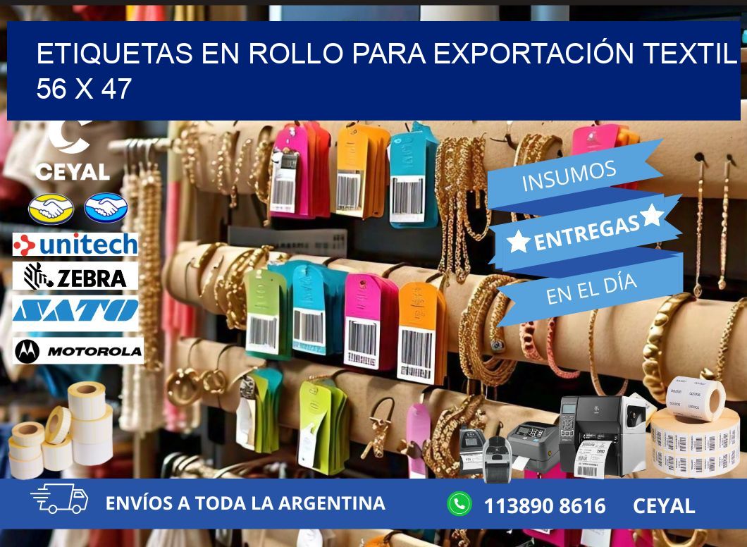 ETIQUETAS EN ROLLO PARA EXPORTACIÓN TEXTIL  56 x 47