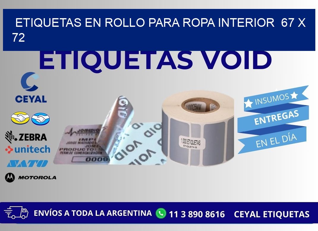 ETIQUETAS EN ROLLO PARA ROPA INTERIOR  67 x 72