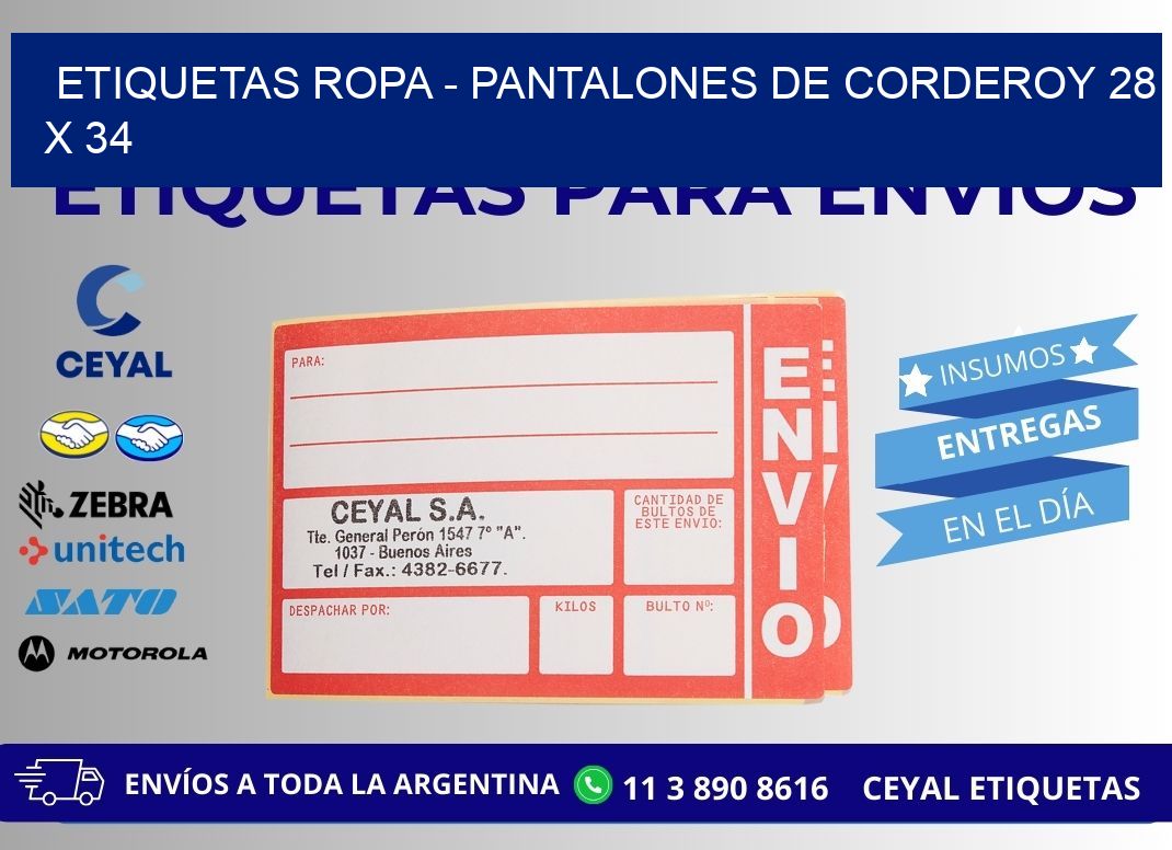 ETIQUETAS ROPA - PANTALONES DE CORDEROY 28 x 34