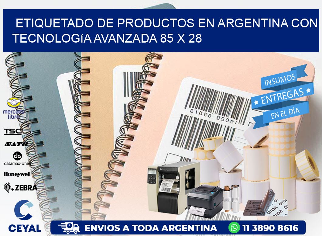 Etiquetado de Productos en Argentina con Tecnología Avanzada 85 x 28