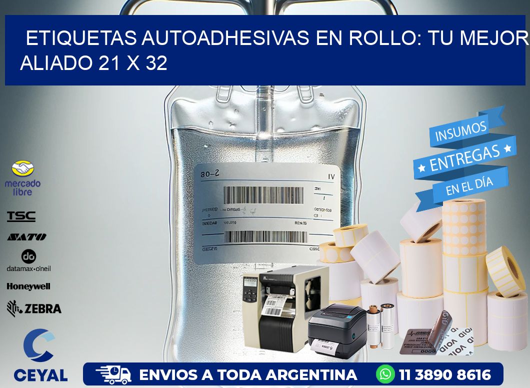 Etiquetas Autoadhesivas en Rollo: Tu Mejor Aliado 21 x 32