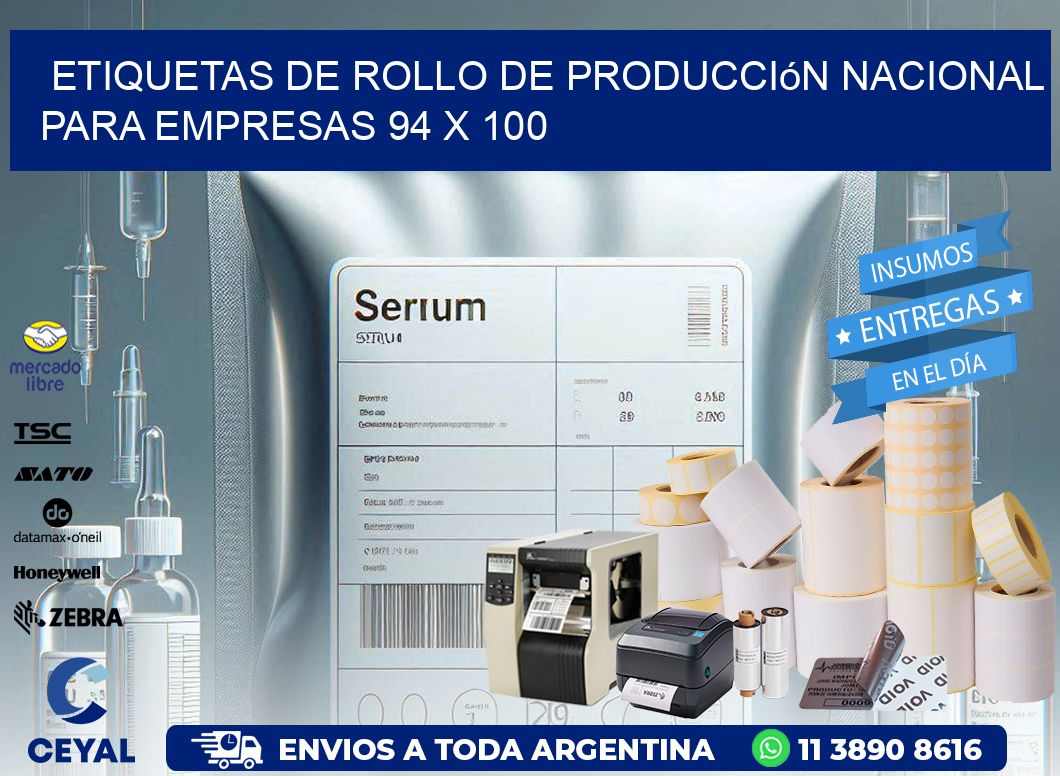 Etiquetas de Rollo de Producción Nacional para Empresas 94 x 100