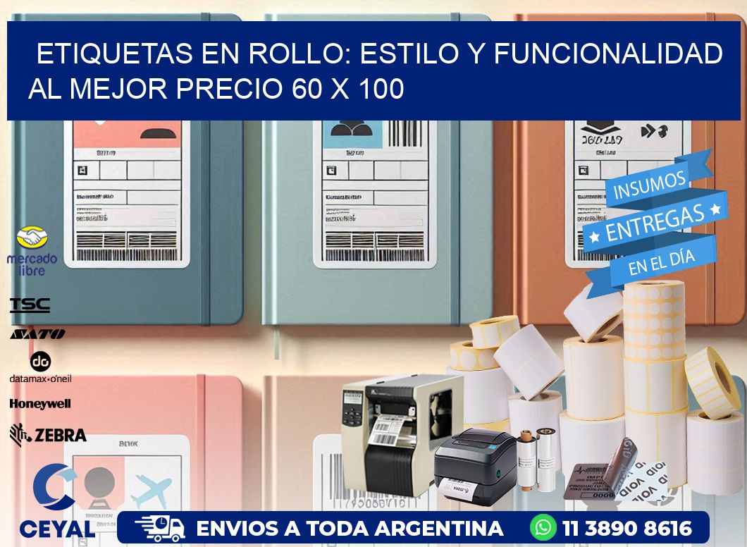 Etiquetas en Rollo: Estilo y Funcionalidad al Mejor Precio 60 x 100