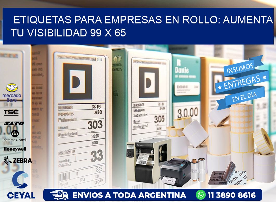 Etiquetas para Empresas en Rollo: Aumenta tu Visibilidad 99 x 65